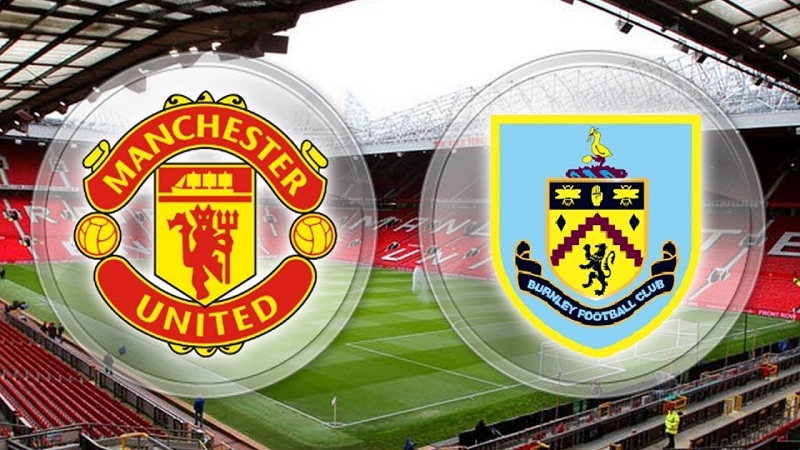 Soi kèo Manchester United vs Burnley 03h15′ 23/01/2020