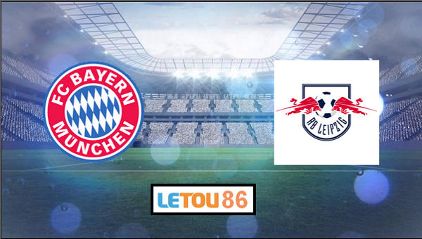 Soi kèo Bayern Munich – Leipzig 00h00′ 10/02/2020