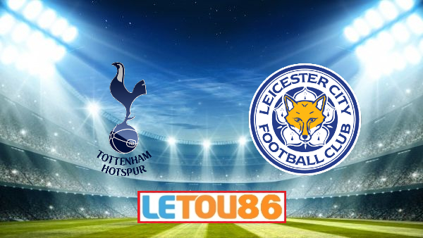 Soi kèo Tottenham vs Leicester, 22h00 ngày 19/07/2020
